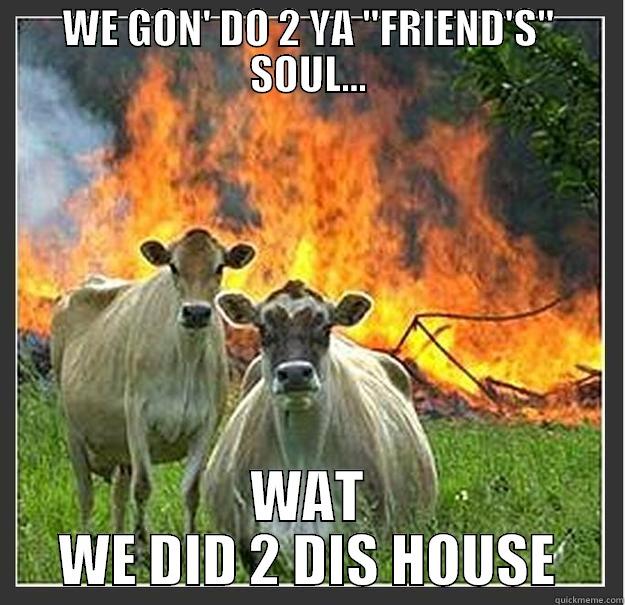 burn your soul - WE GON' DO 2 YA 