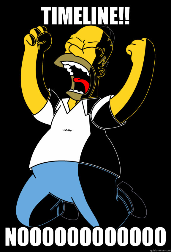 Timeline!! NOOOOOOOOOOOO - Timeline!! NOOOOOOOOOOOO  Curses Homer