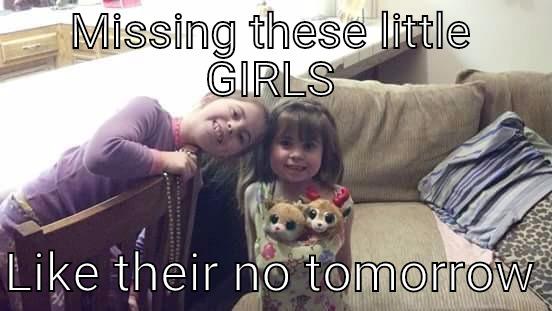 MISSING THESE LITTLE GIRLS  LIKE THEIR NO TOMORROW Misc