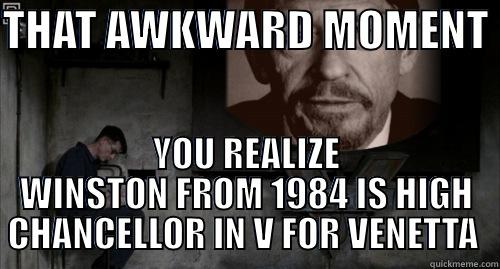THAT AWKWARD MOMENT  YOU REALIZE WINSTON FROM 1984 IS HIGH CHANCELLOR IN V FOR VENETTA  Misc