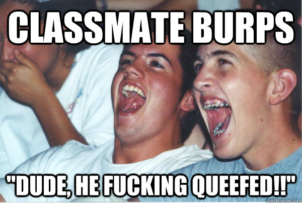 classmate burps 