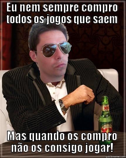 EU NEM SEMPRE COMPRO TODOS OS JOGOS QUE SAEM  Misc