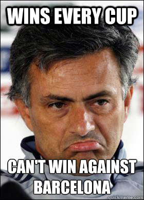 wins every cup can't win against Barçcelona - wins every cup can't win against Barçcelona  Sad Mourinho