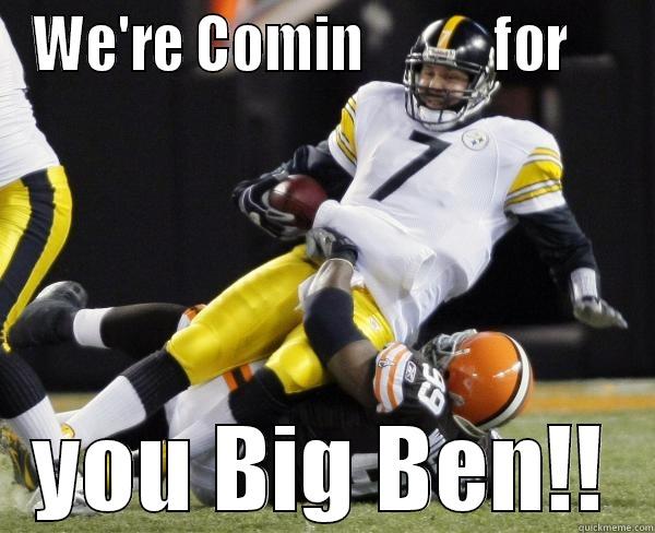 WE'RE COMIN            FOR     YOU BIG BEN!! Misc