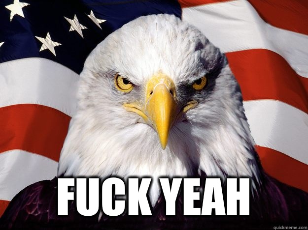  FUCK YEAH  One-up America