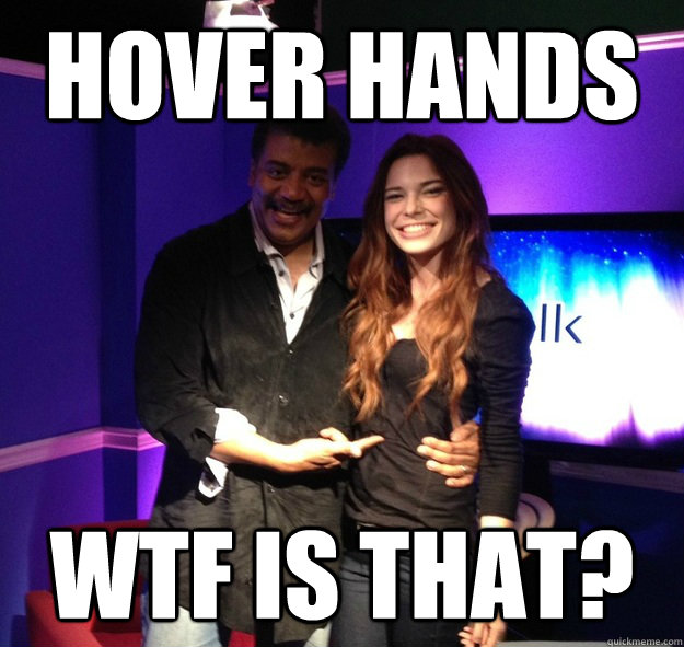 HOVER HANDS WTF IS THAT? - HOVER HANDS WTF IS THAT?  WTFISHOVERHANDS