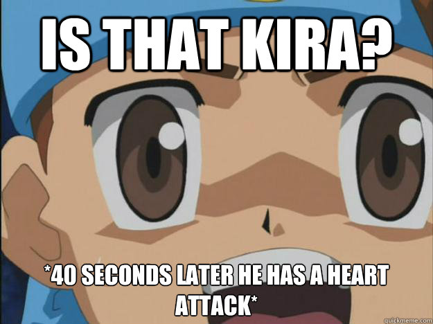 Is that kira? *40 seconds later he has a heart attack* - Is that kira? *40 seconds later he has a heart attack*  Anime Stareing