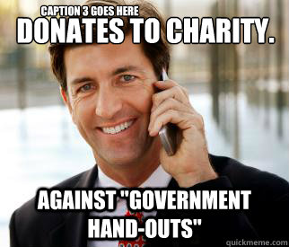 Donates to charity. Against 