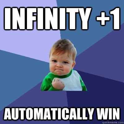 Infinity +1 Automatically Win  Success Kid