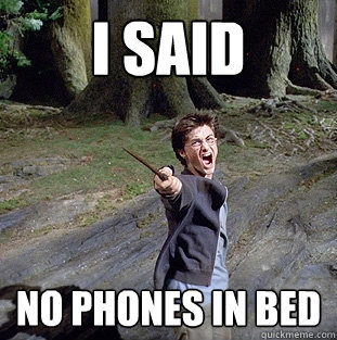 i said no phones in bed - i said no phones in bed  Pissed off Harry