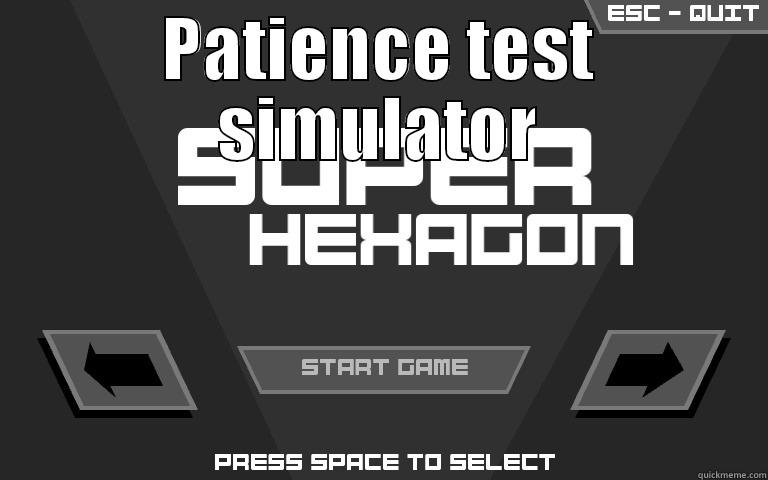 PATIENCE TEST SIMULATOR  Misc