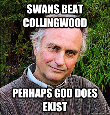 Swans beAT COLLINGWOOD PERHAPS GOD DOES EXIST  Richard Dawkins