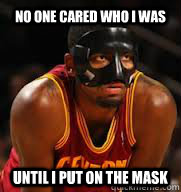 No one cared who I was Until I put on the mask - No one cared who I was Until I put on the mask  Kyrie Irving Bane Mask