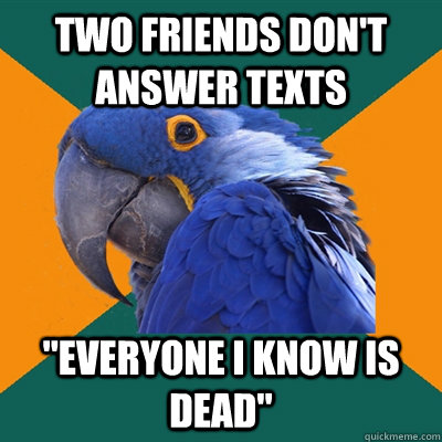 two friends don't answer texts 