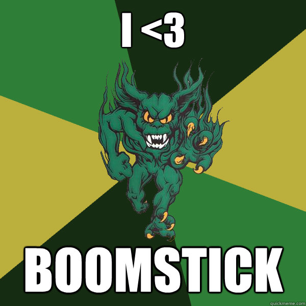 I <3 Boomstick  Green Terror