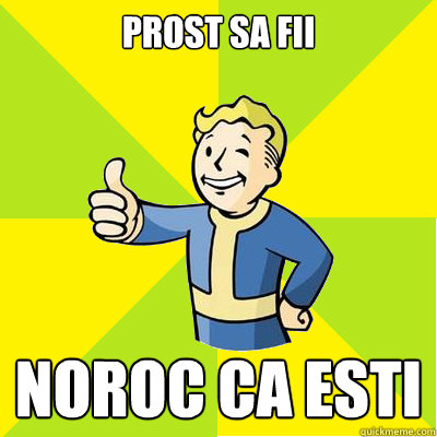 prost sa fii Noroc ca esti  Fallout new vegas