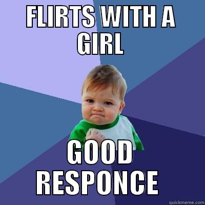 baby wins - FLIRTS WITH A GIRL GOOD RESPONCE  Success Kid