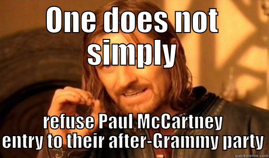 ONE DOES NOT SIMPLY REFUSE PAUL MCCARTNEY ENTRY TO THEIR AFTER-GRAMMY PARTY Boromir