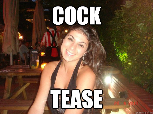 cock tease - cock tease  Natalie.