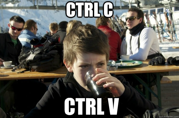 ctrl c ctrl v - ctrl c ctrl v  Lazy Primary School Student