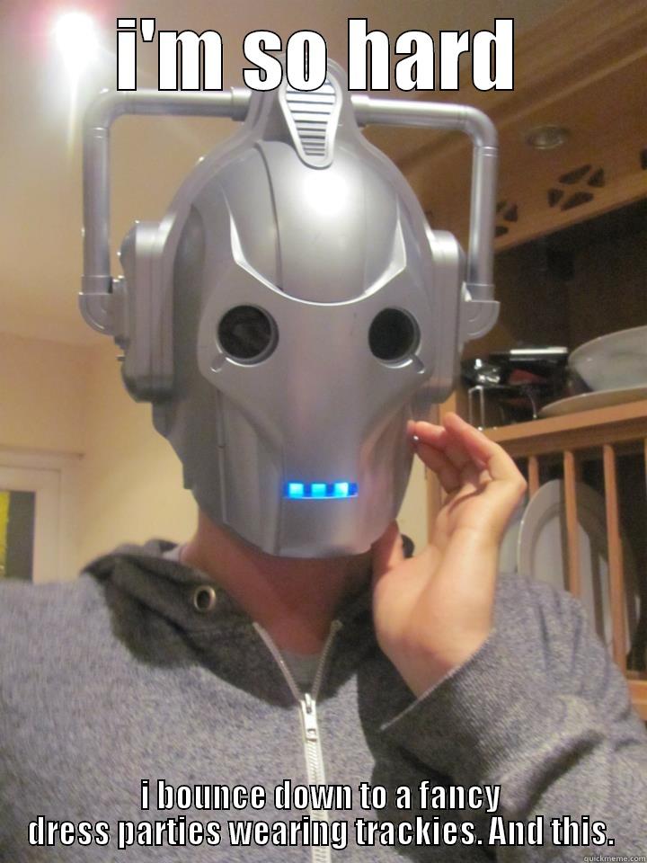 I'M SO HARD I BOUNCE DOWN TO A FANCY DRESS PARTIES WEARING TRACKIES. AND THIS. Misc