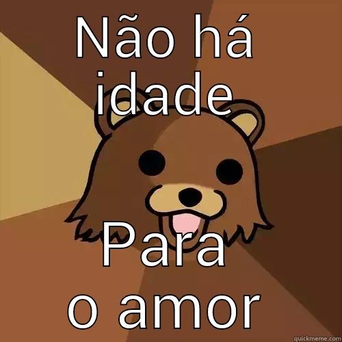 Não há idade para o amor - NÃO HÁ IDADE PARA O AMOR Pedobear