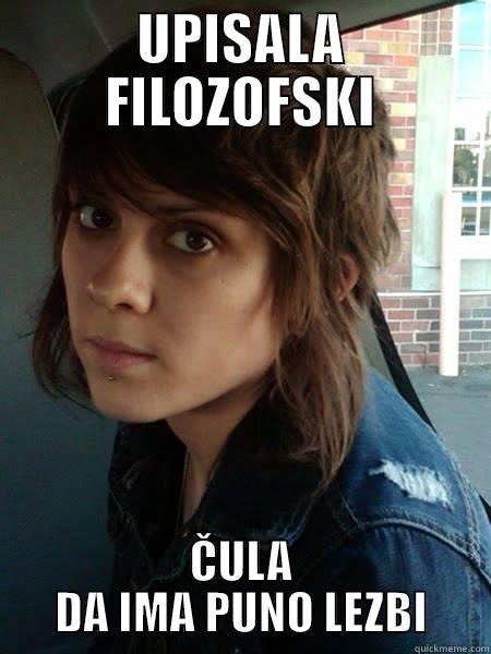 UPISALA FILOZOFSKI ČULA DA IMA PUNO LEZBI Misc