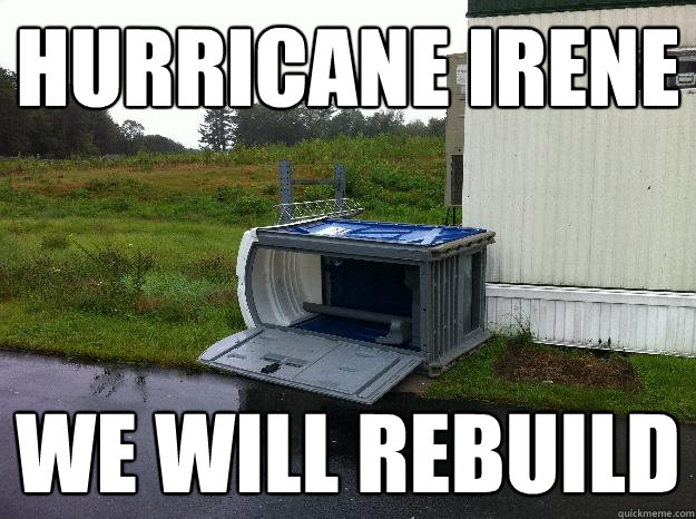 Hurricane Irene We Will Rebuild - Hurricane Irene We Will Rebuild  Irenerebuild