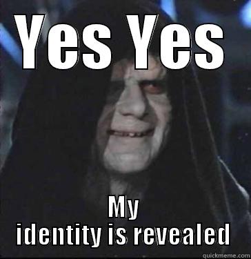 Darth Emilious - YES YES MY IDENTITY IS REVEALED Misc