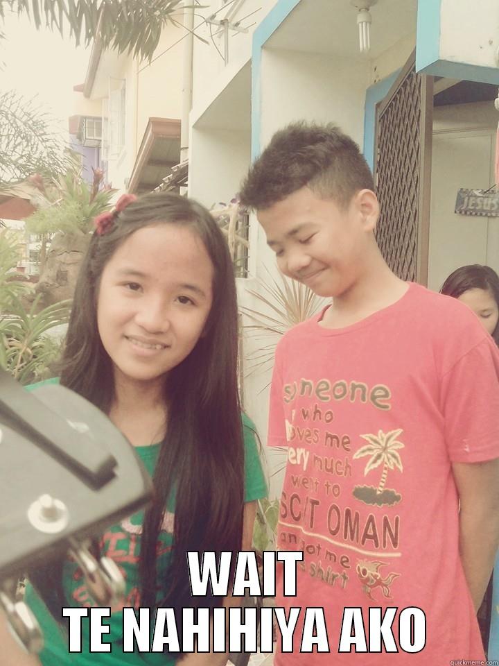  WAIT TE NAHIHIYA AKO Misc