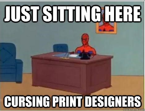 Just Sitting Here Cursing print designers  Spiderman Desk