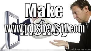MAKE MONEY WWW.JOBSNEWS11.COM Misc