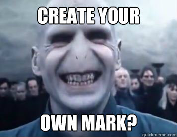 Create your  OWN MARK?  Vicious Voldemort