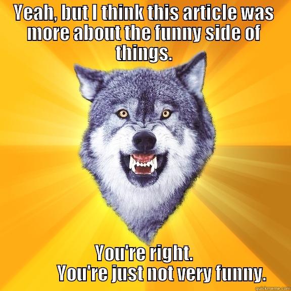 milk bags - YEAH, BUT I THINK THIS ARTICLE WAS MORE ABOUT THE FUNNY SIDE OF THINGS. YOU'RE RIGHT.           YOU'RE JUST NOT VERY FUNNY. Courage Wolf