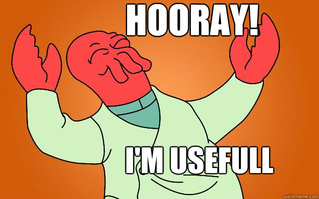 Hooray! I'm usefull  Zoidberg is popular