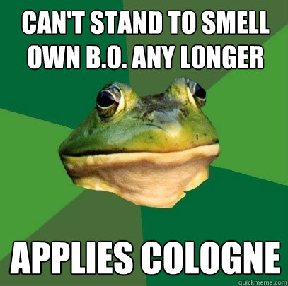 can't stand to smell own b.o. any longer applies cologne  Foul Bachelor Frog