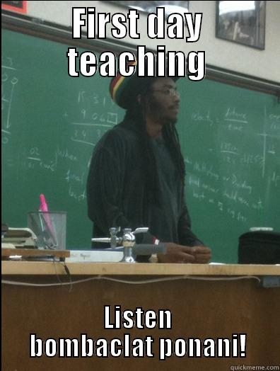 Angry teacher - FIRST DAY TEACHING LISTEN BOMBACLAT PONANI! Rasta Science Teacher