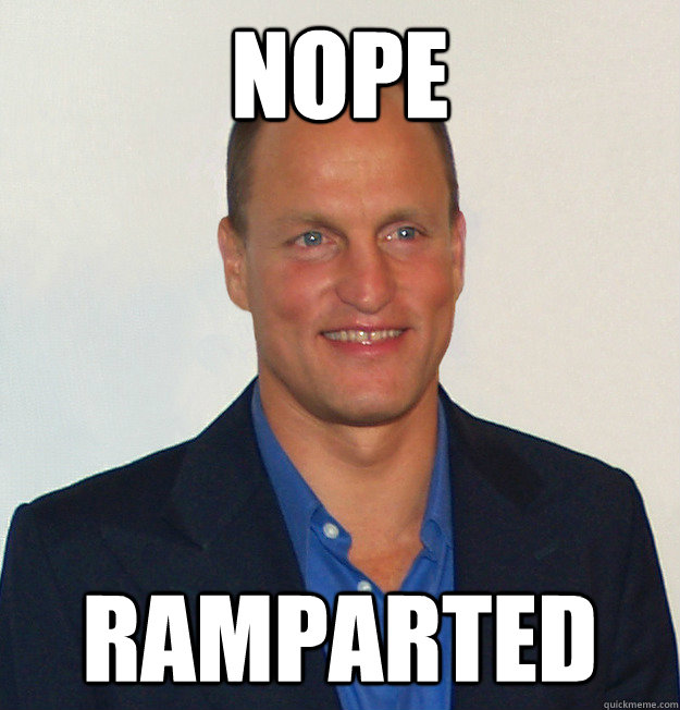 NOPE Ramparted - NOPE Ramparted  Scumbag Woody Harrelson