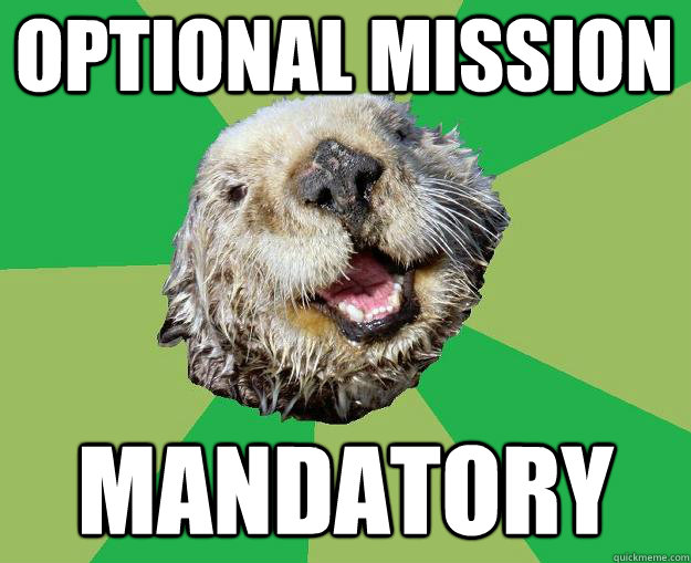 Optional mission mandatory  OCD Otter