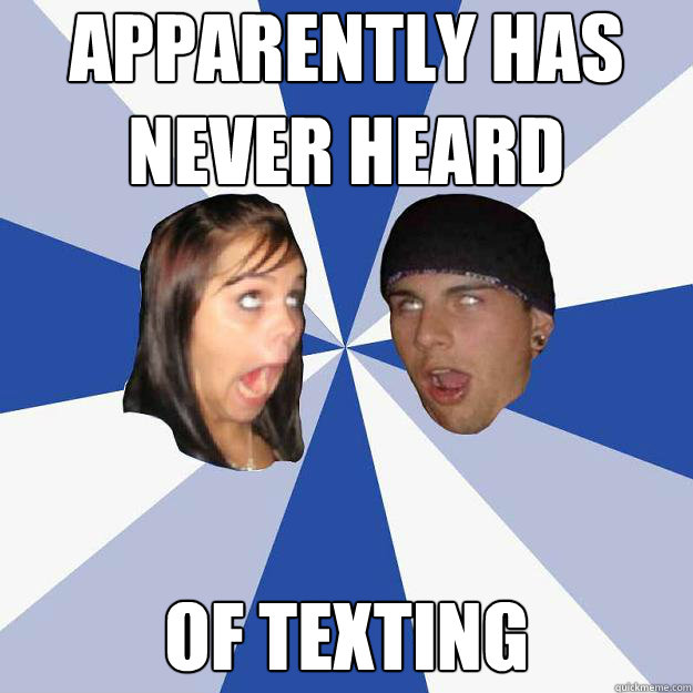 apparently has never heard of texting  Annoying Facebook Couple