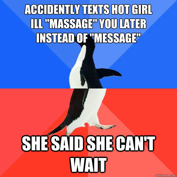 ACCIDENTLY TEXTS HOT GIRL
ILL 