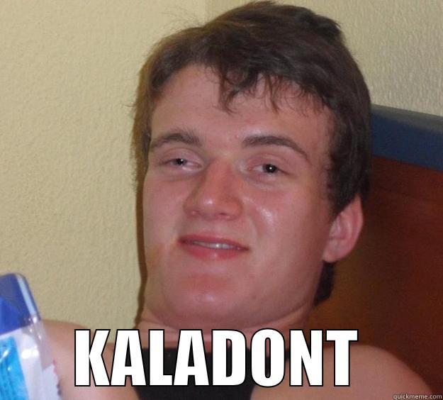 KALADONT 10 Guy
