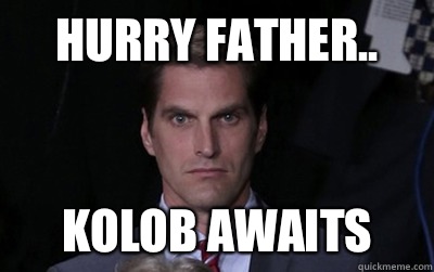 Hurry father.. Kolob awaits  Menacing Josh Romney