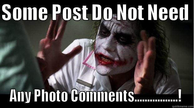 SOME POST DO NOT NEED  ANY PHOTO COMMENTS.................! Joker Mind Loss