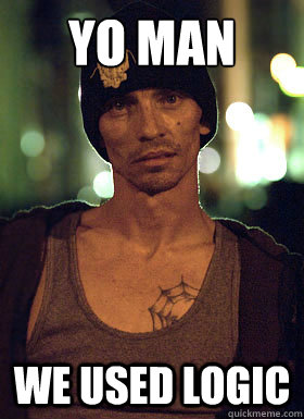 yo man we used logic  Skinny Pete