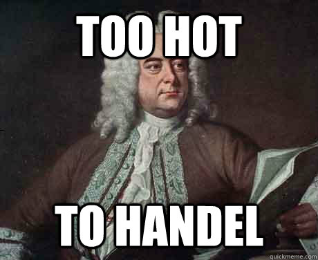 Too Hot to Handel - Too Hot to Handel  classical composers