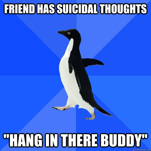 friend has suicidal thoughts 