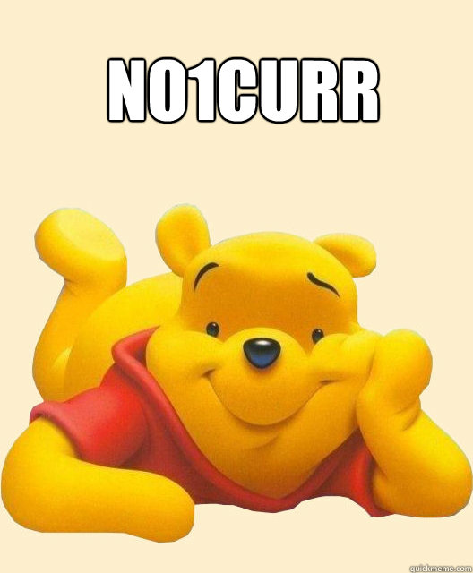 No1Curr - No1Curr  Pooh Bear Dont Care - Unbothered