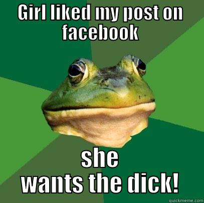 GIRL LIKED MY POST ON FACEBOOK SHE WANTS THE DICK! Foul Bachelor Frog