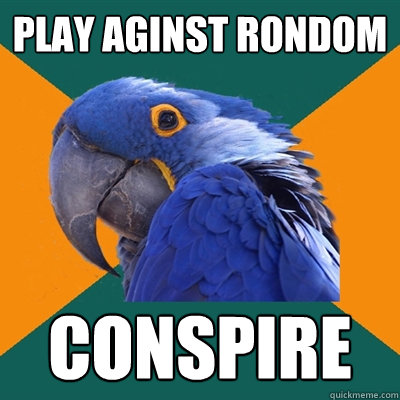 Play aginst rondom CONSPIRE  Paranoid Parrot